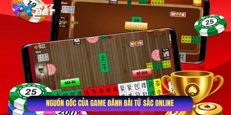 Game Đánh Bài Tứ Sắc Online Pkbet - Mẹo Làm Giàu Hiệu Quả 2 Nguồn gốc game đánh bài Tứ Sắc online